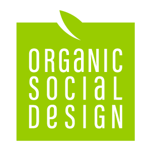 ORGANIC SOCIAL DESIGN